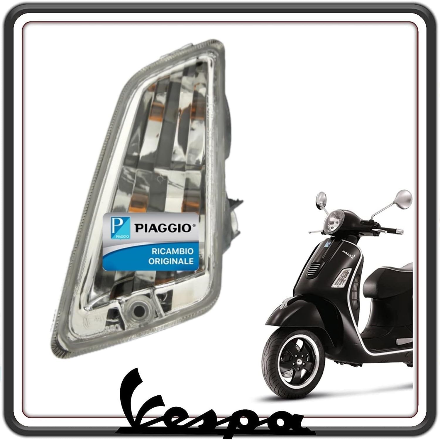 INDICATORE DI DIREZIONE FRECCIA ANTERIORE SINISTRA VESPA GTS 125 250 VESPA GTS 300 - VESPA GT 125 200 - VESPA GTV 125 250 300 ORIGINALE PIAGGIO 584971