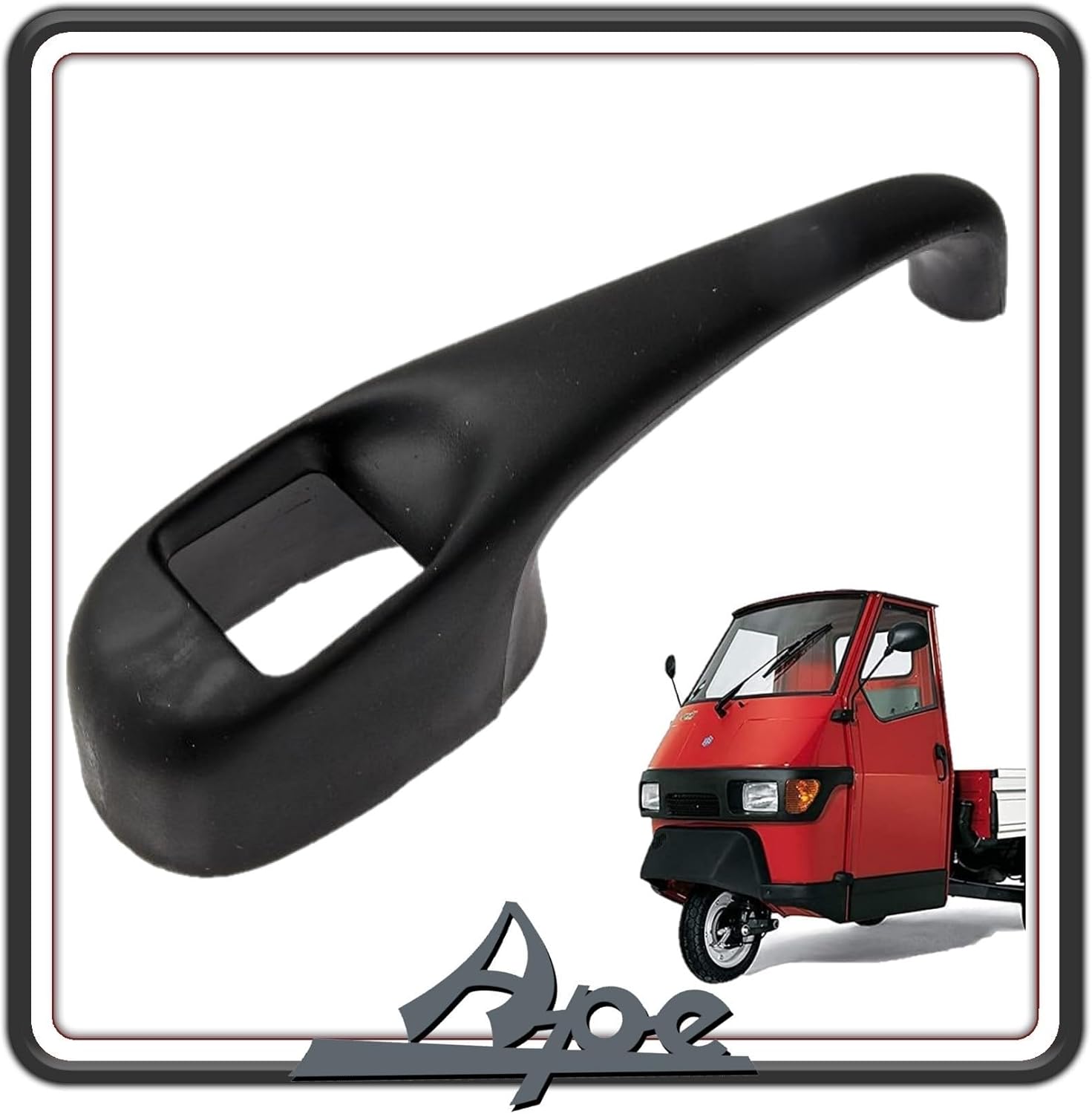 MANIGLIA ESTERNA PORTA PORTELLONE SPORTELLO ANTERIORE DESTRA O SINISTRA PER PIAGGIO APE 50 ORIGINALE PIAGGIO 261366