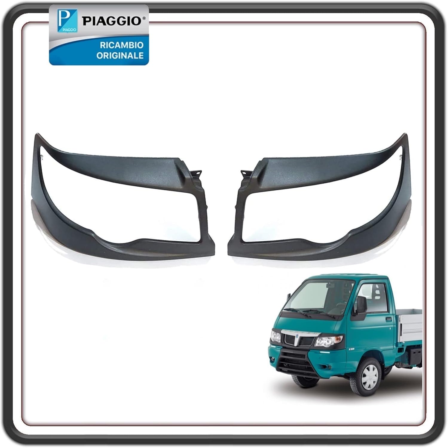 KIT 2 CORNICE CORNICI MASCHERA MASCHERE FARO PER PIAGGIO PORTER 1300 DAL 2009 IN POI - PORTER ELETTRICO - D 120 - PORTER MULTITECH ORIGINALE PIAGGIO B000832 - B000831