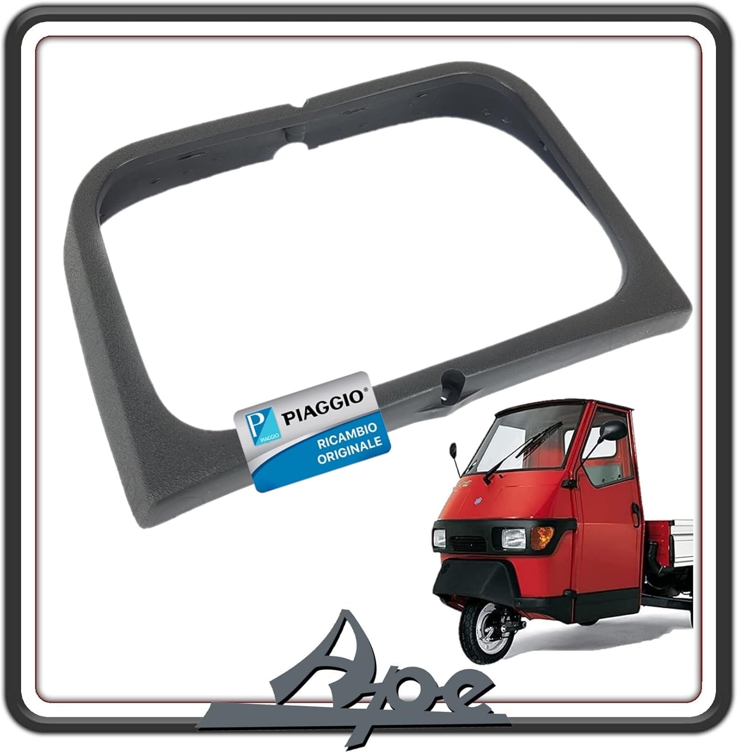 MASCHERA CORNICE FARO ANTERIORE PER PIAGGIO APE 50 ORIGINALE PIAGGIO 261364