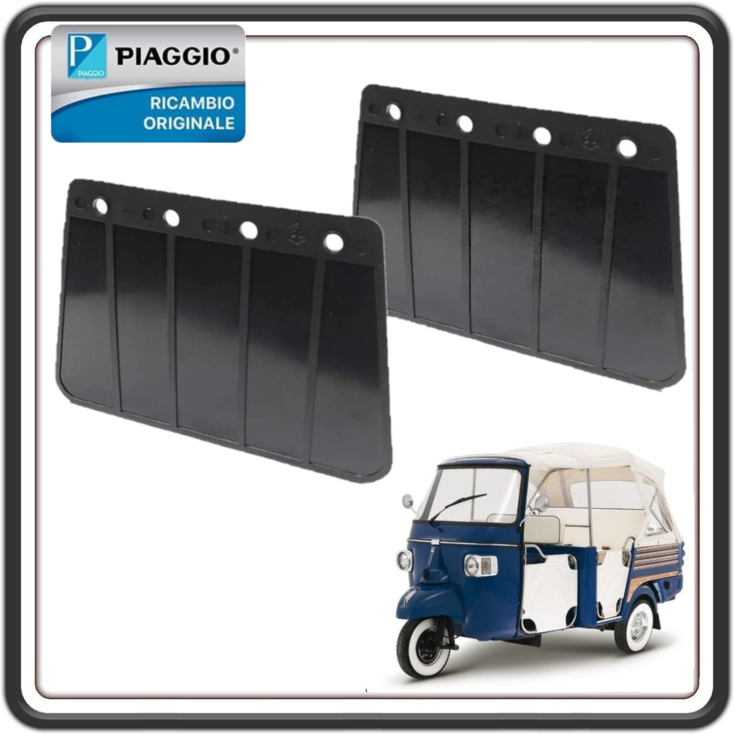 KIT COPPIA PARASPRUZZI PARA SPRUZZI PARASCHIZZI PARAFANGO POSTERIORE PER PIAGGIO APE 501 - APE 601 - APE CLASSIC 601 - APE CALESSINO ORIGINALE PIAGGIO 142424
