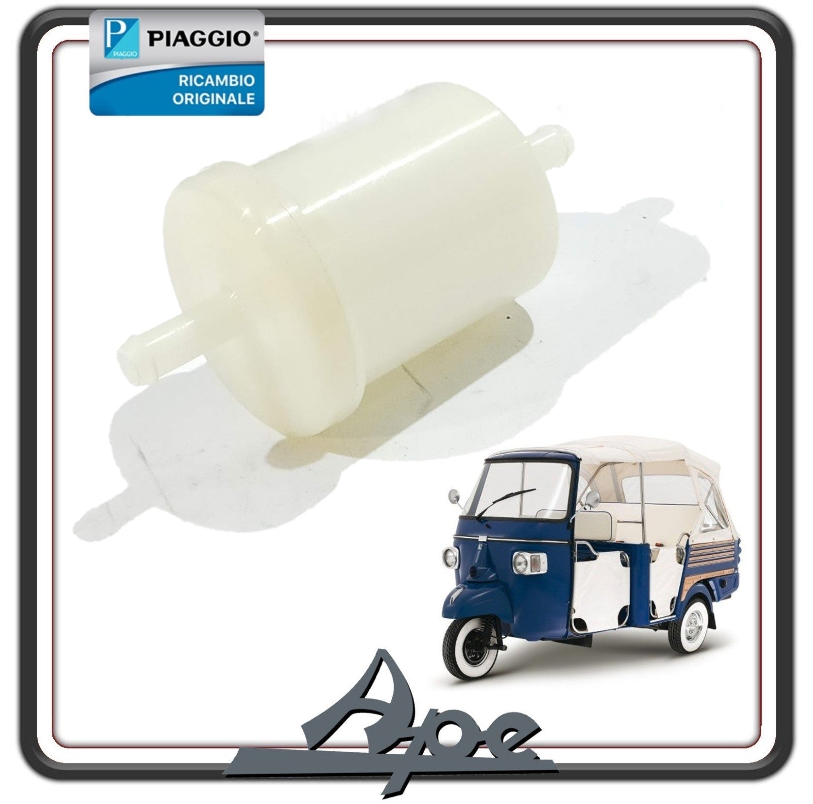 FILTRO GASOLIO CARBURANTE PIAGGIO APE CALESSINO - APE CLASSIC 601 ORIGINALE PIAGGIO 616738R