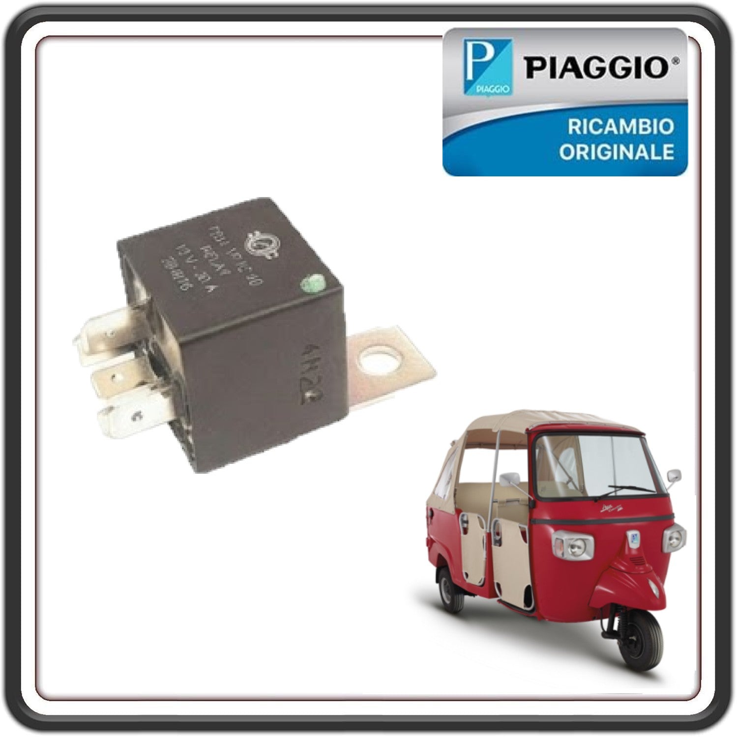 DISPOSITIVO COMANDO INTERMITTENZA LAMPEGGIATORI PER PIAGGIO APE CALESSINO 200 BENZINA E4 DAL 2017 AL 2021 - PIAGGIO APE CLASSIC E4 DAL 2017 AL 2021 - APE CLASSIC VAN E4 DAL 2019 AL 2021 ORIGINALE PIAGGIO B023726R