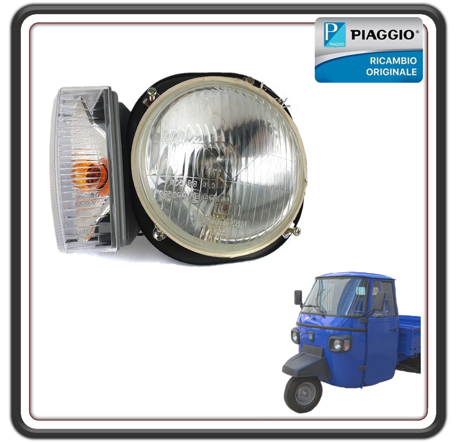 FANALE FARO ANTERIORE DESTRO COMPLETO DI INDICATORE FRECCIA PER PIAGGIO APE CALESSINO DIESEL 420 DAL 2007 AL 2012 - APE CALESSINO 200 BENZINA DAL 2013 AL 2017 - APE CLASSIC 400 DAL 2014 AL 2017 - APE 601 DIESEL DAL 2006 AL 2013 ORIGINALE PIAGGIO 632477R