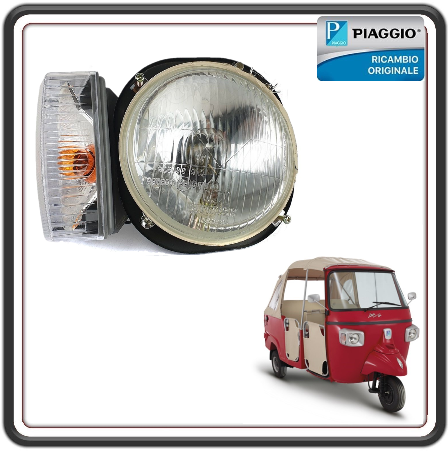 FANALE FARO ANTERIORE DESTRO COMPLETO DI INDICATORE FRECCIA PER PIAGGIO APE CALESSINO DIESEL 420 DAL 2007 AL 2012 - APE CALESSINO 200 BENZINA DAL 2013 AL 2017 - APE CLASSIC 400 DAL 2014 AL 2017 - APE 601 DIESEL DAL 2006 AL 2013 ORIGINALE PIAGGIO 632477R