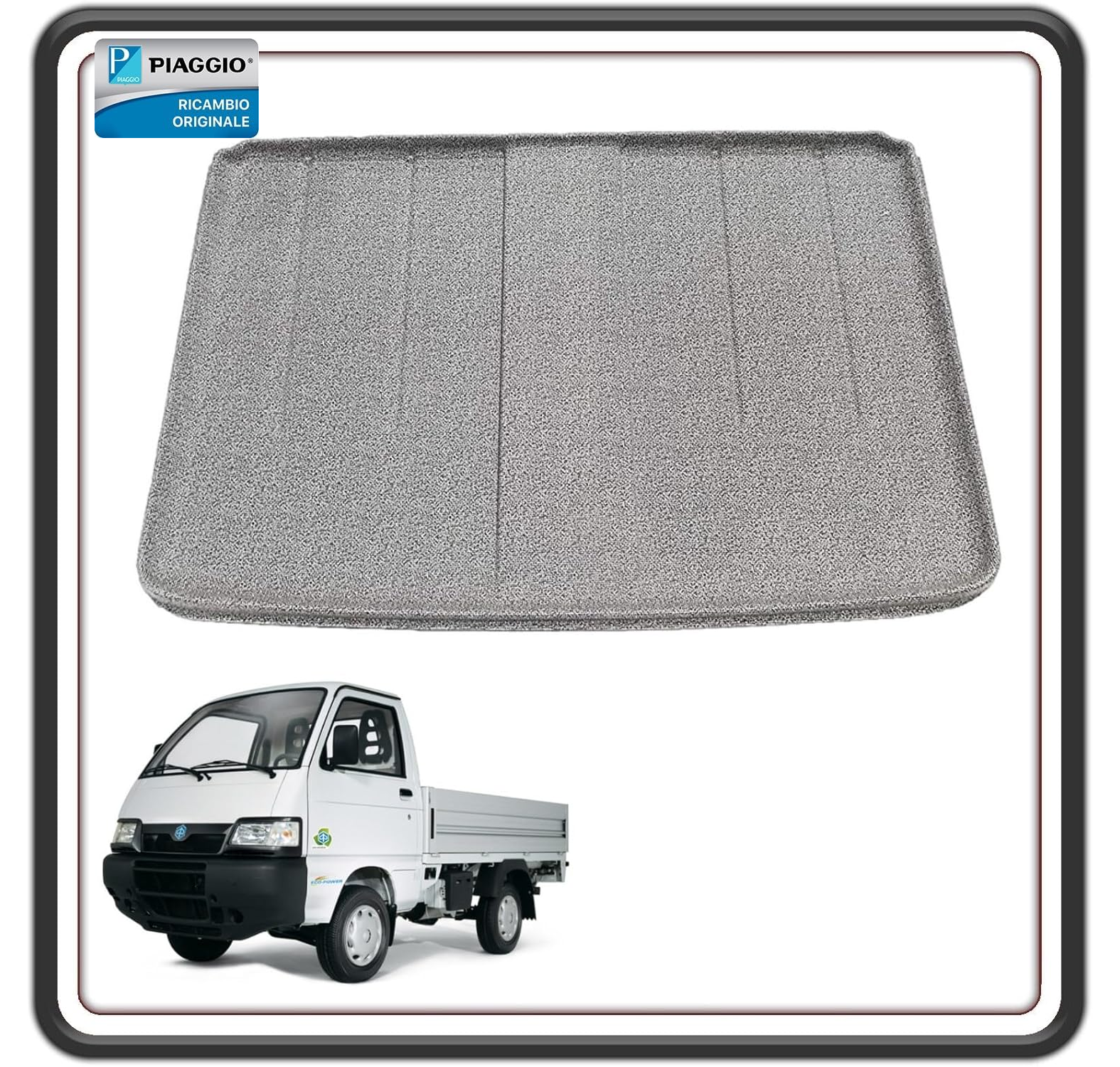 RIVESTIMENTO TETTO SUPERIORE PADIGLIONE INTERNO CIELO PER PIAGGIO PIAGGIO PORTER ORIGINALE PIAGGIO 613694