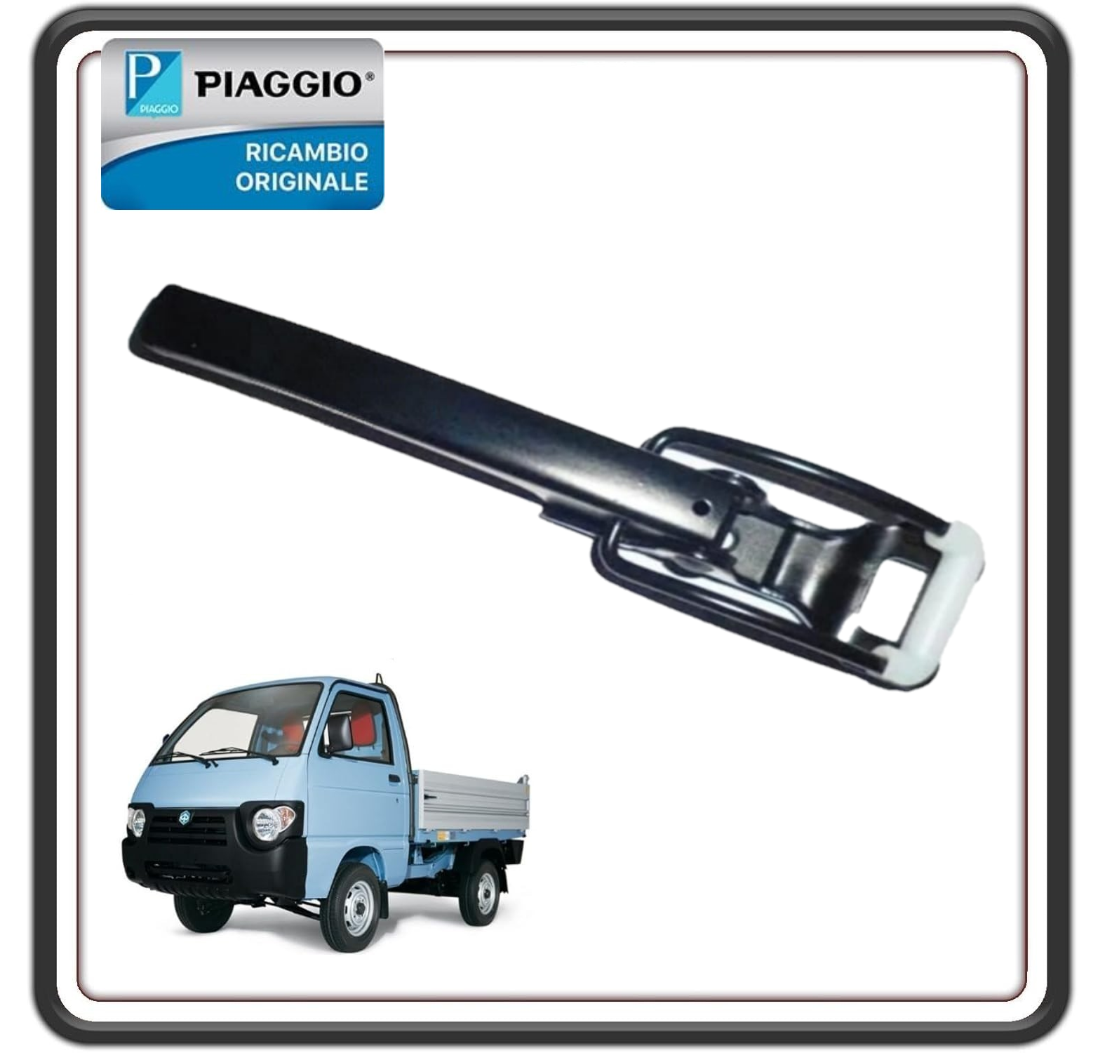LEVA GANCIO CHIUSURA SPONDA LATO DESTRO O SINISTRO PORTER TUTTI I MODELLI - QUARGO DIESEL - APE 703 TUTTI I MODELLI - APE 50 ORIGINALE PIAGGIO 264785
