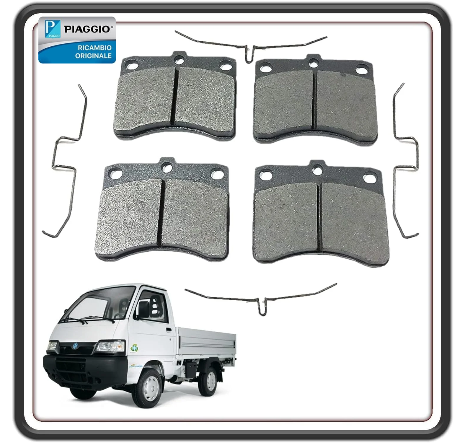 KIT PASTIGLIE PASTICCHE FRENO FRENI PER PIAGGIO PORTER 1000 - PIAGGIO PORTER 1300 16V FINO AL 2008 - PORTER 1200 1400 DIESEL ORIGINALE PIAGGIO 0449187503000