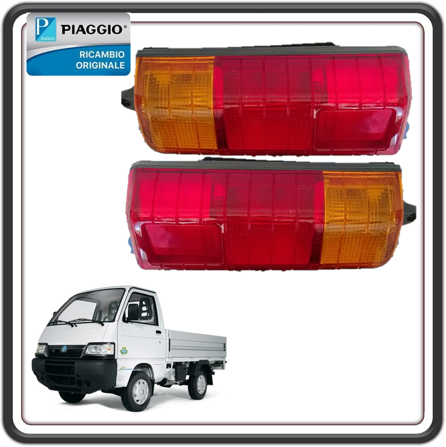 KIT FANALI FANALINI FARI STOP POSTERIORI DESTRO E SINISTRO COMPLETO PER PIAGGIO PORTER 1000-1300 VAN DAL 1992 AL 2009 - PIAGGIO PORTER 1400 VAN DIESEL DAL 1998 AL 2005 ORIGINALE PIAGGIO 8156087Z02000 - 8155087Z02000