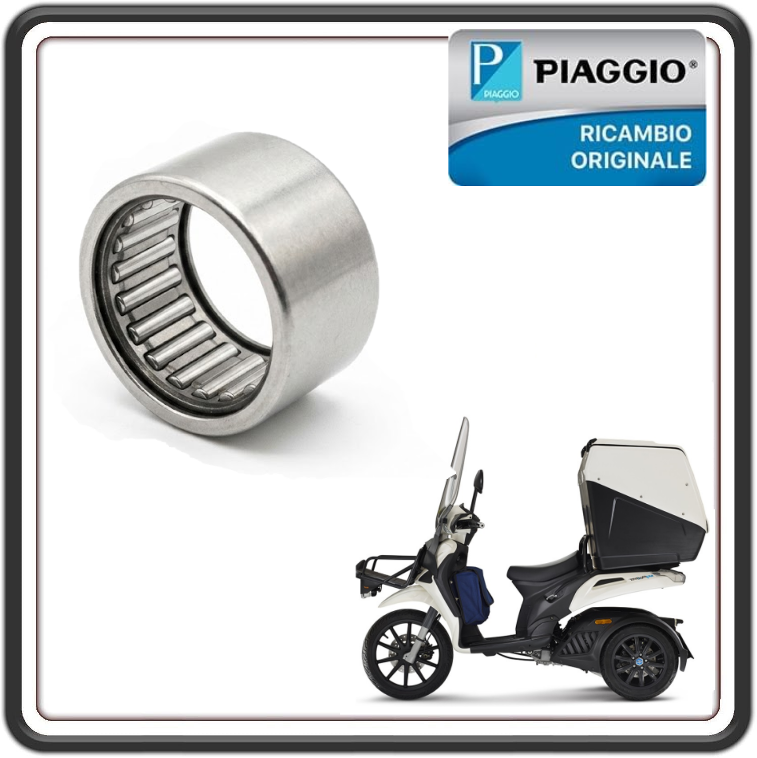 CUSCINETTO 25X32X20 PER PIAGGIO MYMOOVER POSTE ITALIANE - DELIVERY 2021 ORIGINALE PIAGGIO 1C005711