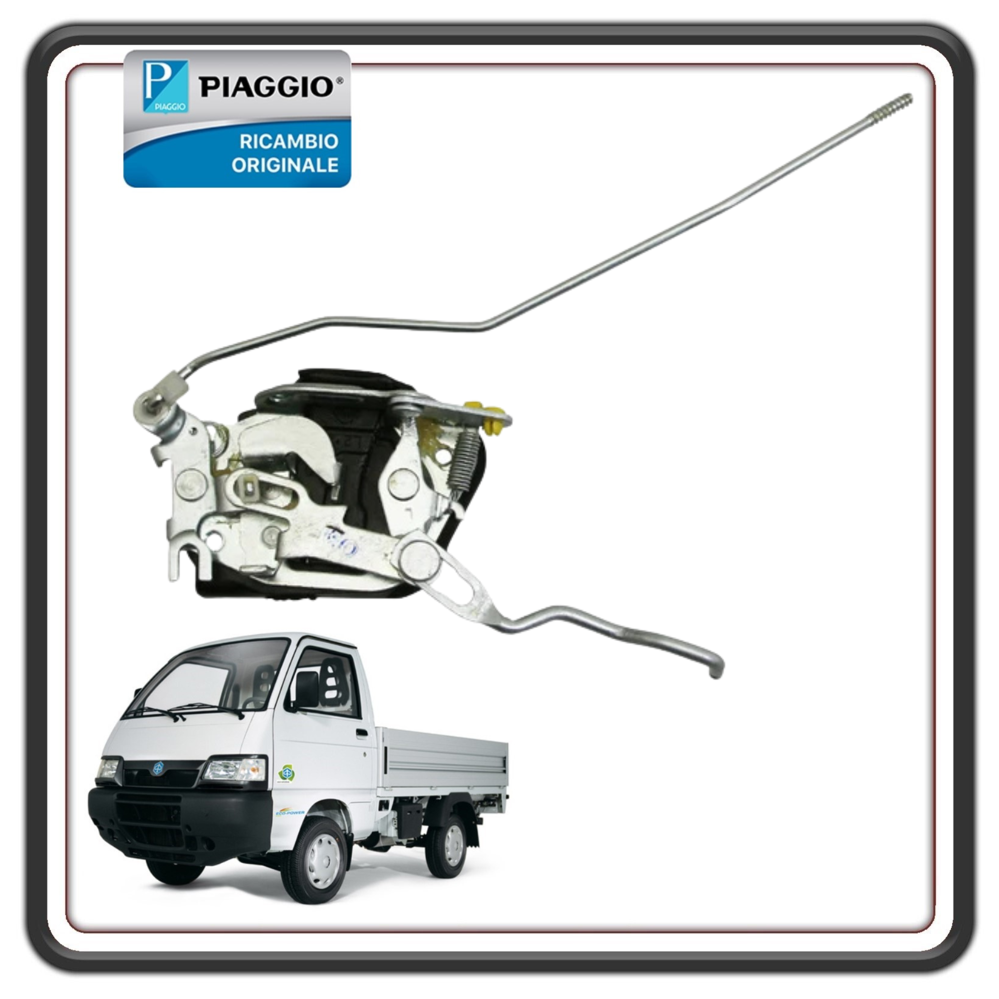 SERRATURA PORTA ANTERIORE SINISTRA (SENZA CILINDRETTO) PER PIAGGIO PORTER 1000-1300 16V FINO AL 2009 - PORTER 1200-1400 DIESEL FINO AL 2004 - PORTER MULTITECH DAL 2010 IN POI - PORTER D120 - PIAGGIO QUARGO ORIGINALE PIAGGIO B0042843