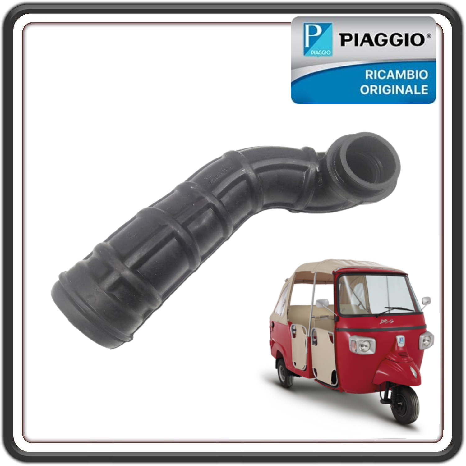 MANICOTTO ASPIRAZIONE PER PIAGGIO APE CALESSINO 200 BENZINA DAL 2013 AL 2017 ORIGINALE PIAGGIO B017480