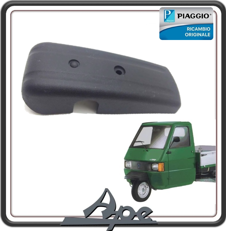COPRICERNIERA SUPERIORE PORTA PER PIAGGIO APE TM 703 BENZINA E DIESEL - PIAGGIO APE 602 ORIGINALE PIAGGIO 569578