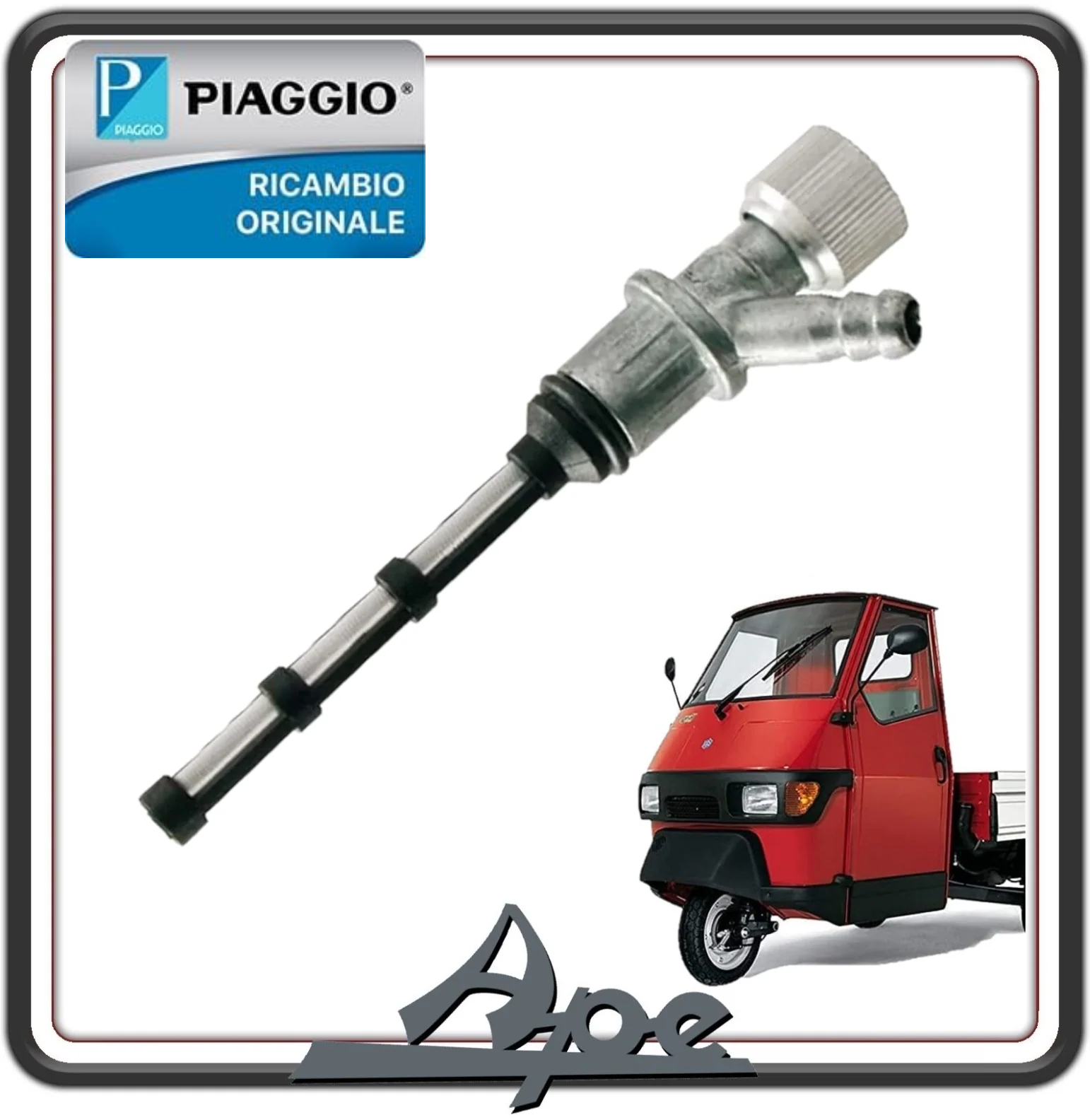RUBINETTO SERBATOIO BENZINA CARBURANTE PER PIAGGIO APE 50 TUTTE LE VERSIONI - APE TM 703 - APE 602 ORIGINALE PIAGGIO 189320