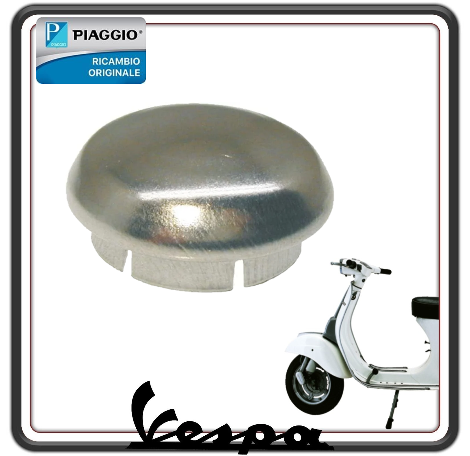 TAPPO CROMATO TAMBURO COPRIMOZZO COPRI MOZZO RUOTA ANTERIORE E POSTERIORE PER PIAGGIO VESPA 50 SPECIAL - VESPA 90-125 ET3 PRIMAVERA.