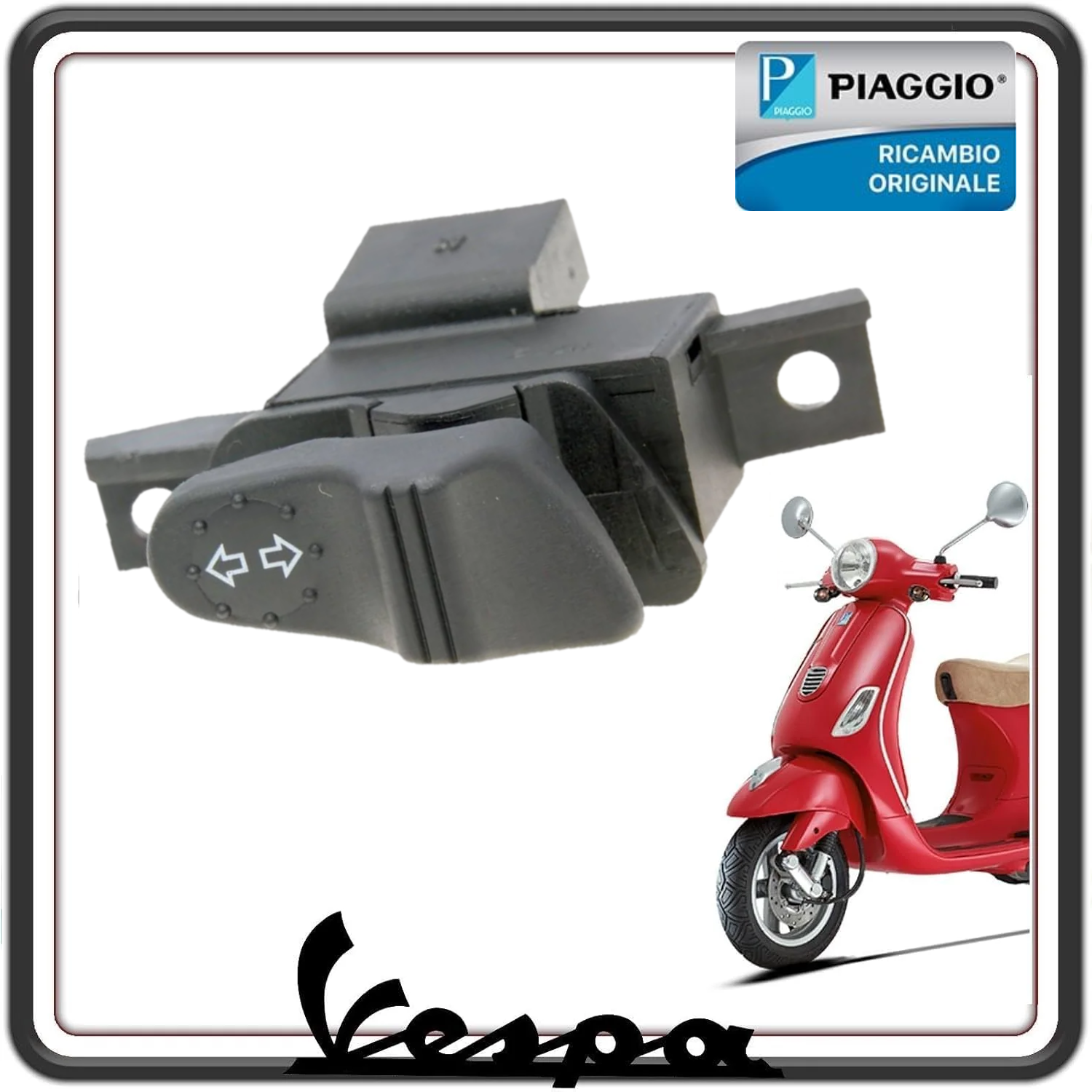 INTERRUTTORE PULSANTE FRECCE FRECCIA INDICATORI DI DIREZIONE VESPA LX 50 125 150 - VESPA GTS 125 250 300 ORIGINALE PIAGGIO 294723