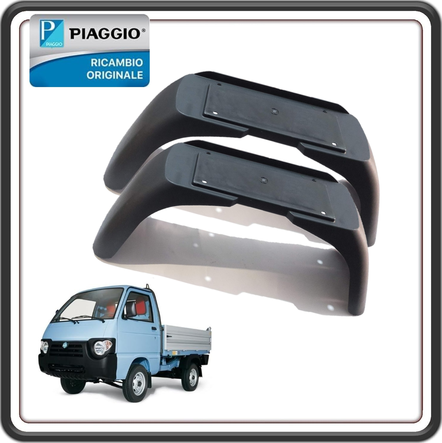 KIT DUE PARAFANGO PARAFANGHI POSTERIORI PER PIAGGIO PORTER TUTTI I MODELLI BENZINA O DIESEL FINO AL 2009 - PIAGGIO QUARGO ORIGINALE PIAGGIO 645569 - 645568