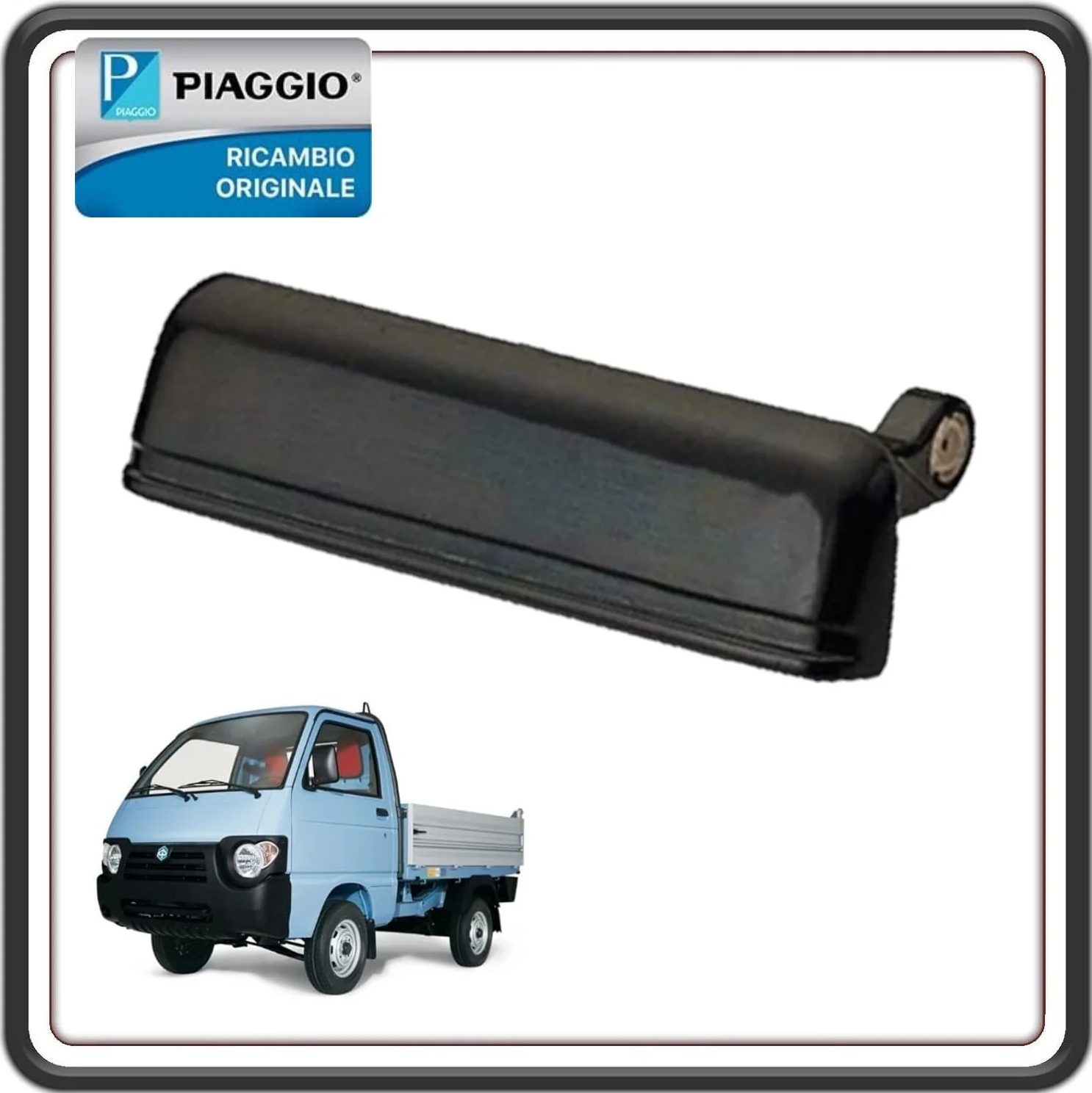 MANIGLIA ESTERNA PORTA PORTIERA SPORTELLO LATO PASSEGGERO PER PIAGGIO PORTER TUTTI I MODELLI - PIAGGIO QUARGO TUTTI I MODELLI ORIGINALE PIAGGIO 6921087Z01000