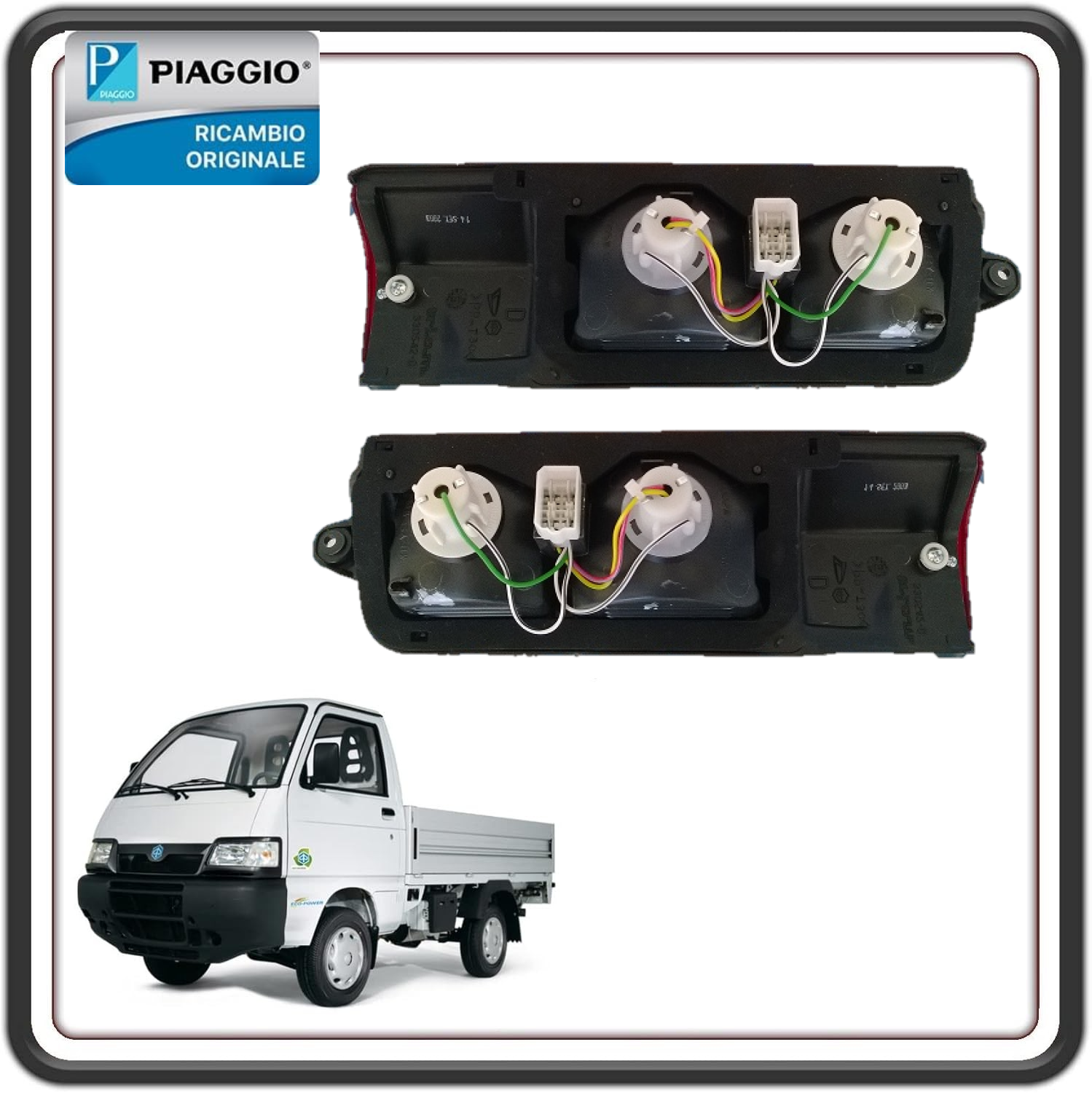 KIT FANALI FANALINI FARI STOP POSTERIORI DESTRO E SINISTRO COMPLETO PER PIAGGIO PORTER 1000-1300 VAN DAL 1992 AL 2009 - PIAGGIO PORTER 1400 VAN DIESEL DAL 1998 AL 2005 ORIGINALE PIAGGIO 8156087Z02000 - 8155087Z02000