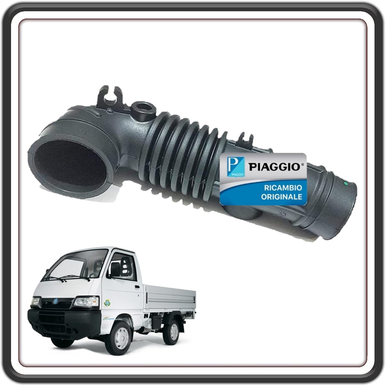 TUBO SOFFIETTO MANICOTTO FILTRO DEPURATORE ARIA PER PIAGGIO PORTER 1000 - PORTER 1300 16V BENZINA FINO AL 2009 MOTORE DAIHATSU ORIGINALE PIAGGIO 1788187Z09000