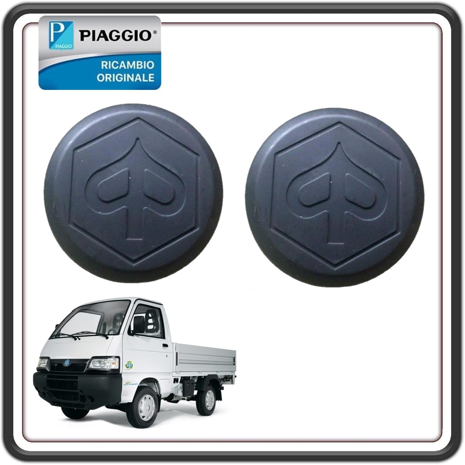 KIT 2 TAPPO COPERCHIO MOZZO RUOTA PIAGGIO PORTER 1000 - PORTER 1300 - PORTER 1200 1400 DIESEL - MULTITECH - D120 - PIAGGIO QUARGO DIESEL ORIGINALE PIAGGIO 658485