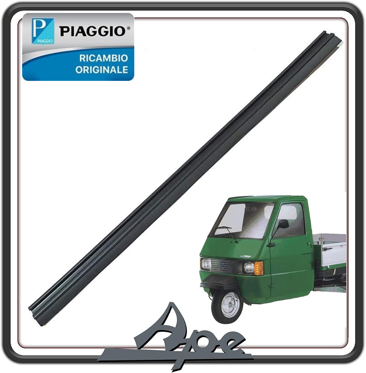 GUARNIZIONE RASAVETRO RASCHIAVETRO FINSTRINO CRISTALLO PIAGGIO APE TM 703 - APE 602 ORIGINALE PIAGGIO 217582