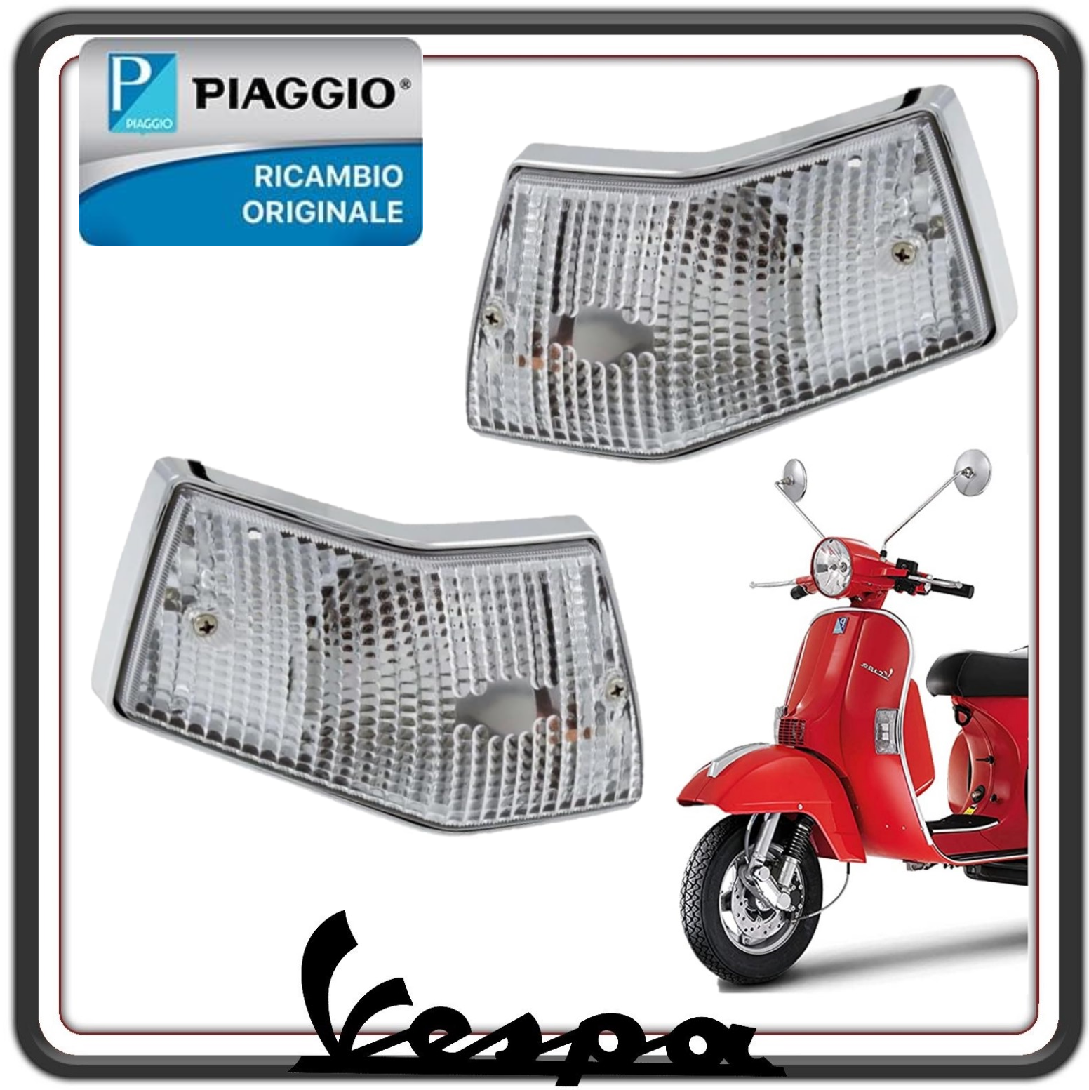 KIT 2 FANALINO FANALINI FRECCIA FRECCE INDICATORE DI DIREZIONE SGNALATORI POSTERIORI LATO DESTRO E SINISTRO VESPA PX 125 150 200 - VESPA ARCOBALENO - VESPA LML STAR ORIGINALE PIAGGIO 638763-638764