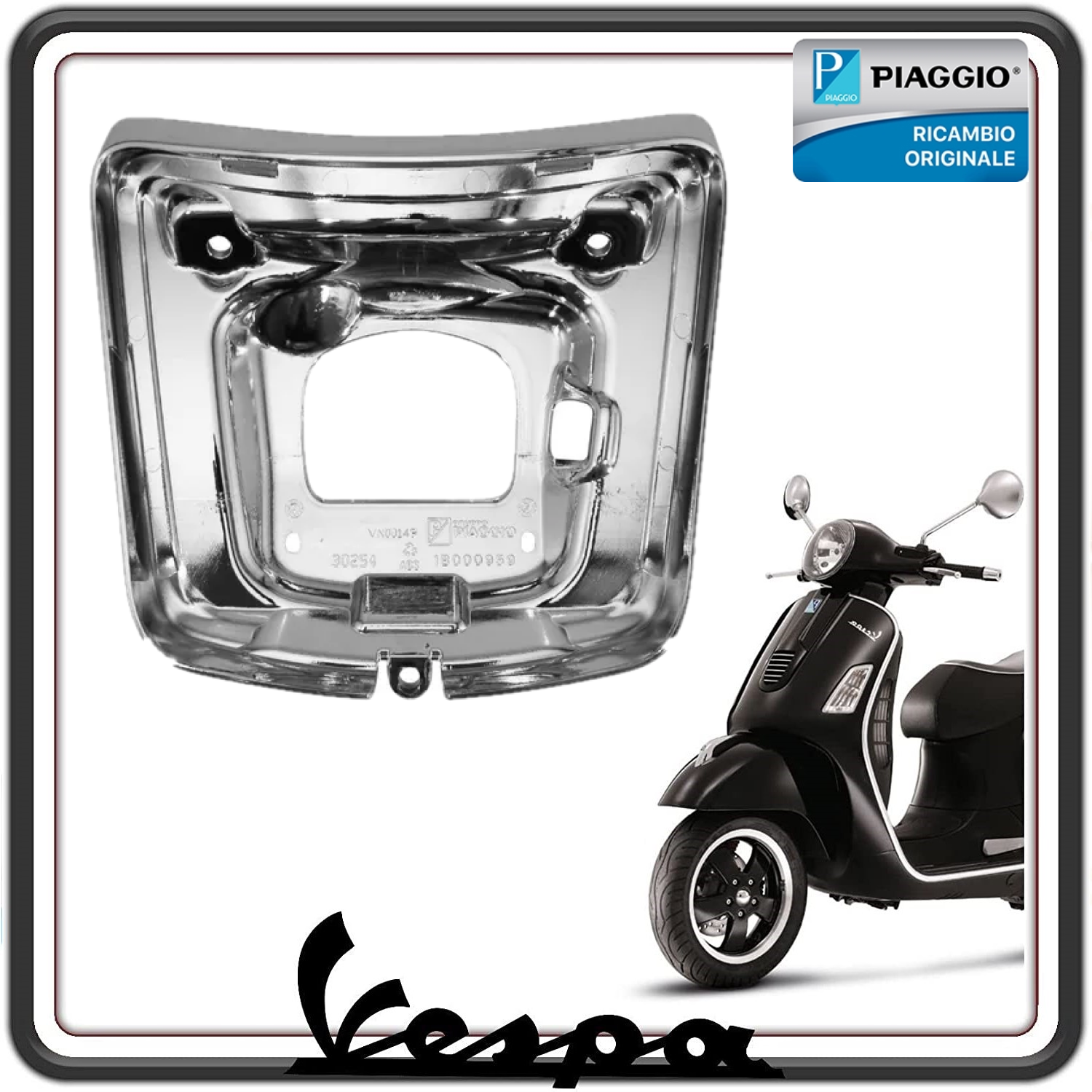 CORNICE FARO POSTERIORE VESPA GTS 125 DAL 2009 AL 2018 - GTS 250 DAL 2005 AL 2014 - GTS 300 DAL 2008 AL 2018 ORIGINALE PIAGGIO 1B000959