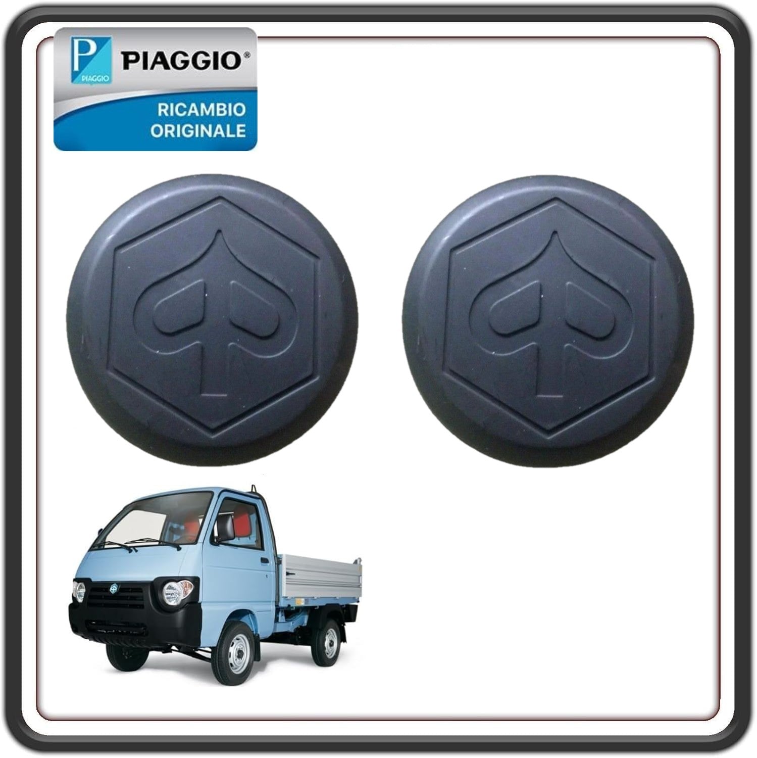 KIT 2 TAPPO COPERCHIO MOZZO RUOTA PIAGGIO PORTER 1000 - PORTER 1300 - PORTER 1200 1400 DIESEL - MULTITECH - D120 - PIAGGIO QUARGO DIESEL ORIGINALE PIAGGIO 658485