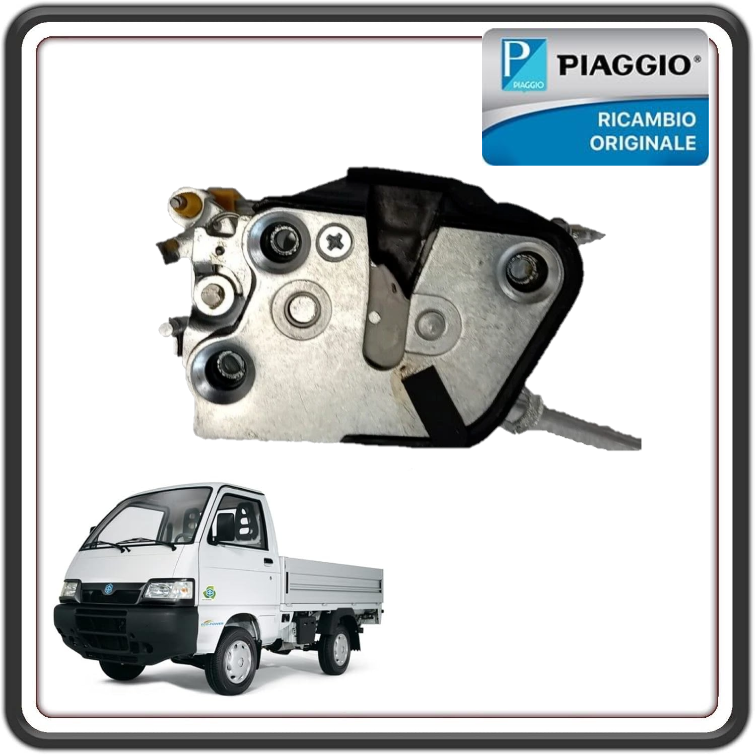 SERRATURA PORTA ANTERIORE DESTRA (SENZA CILINDRETTO) PER PIAGGIO PORTER 1000-1300 16V FINO AL 2009 - PORTER 1200-1400 DIESEL FINO AL 2004 - PORTER MULTITECH DAL 2010 IN POI - PORTER D120 - PIAGGIO QUARGO ORIGINALE PIAGGIO B0042833 