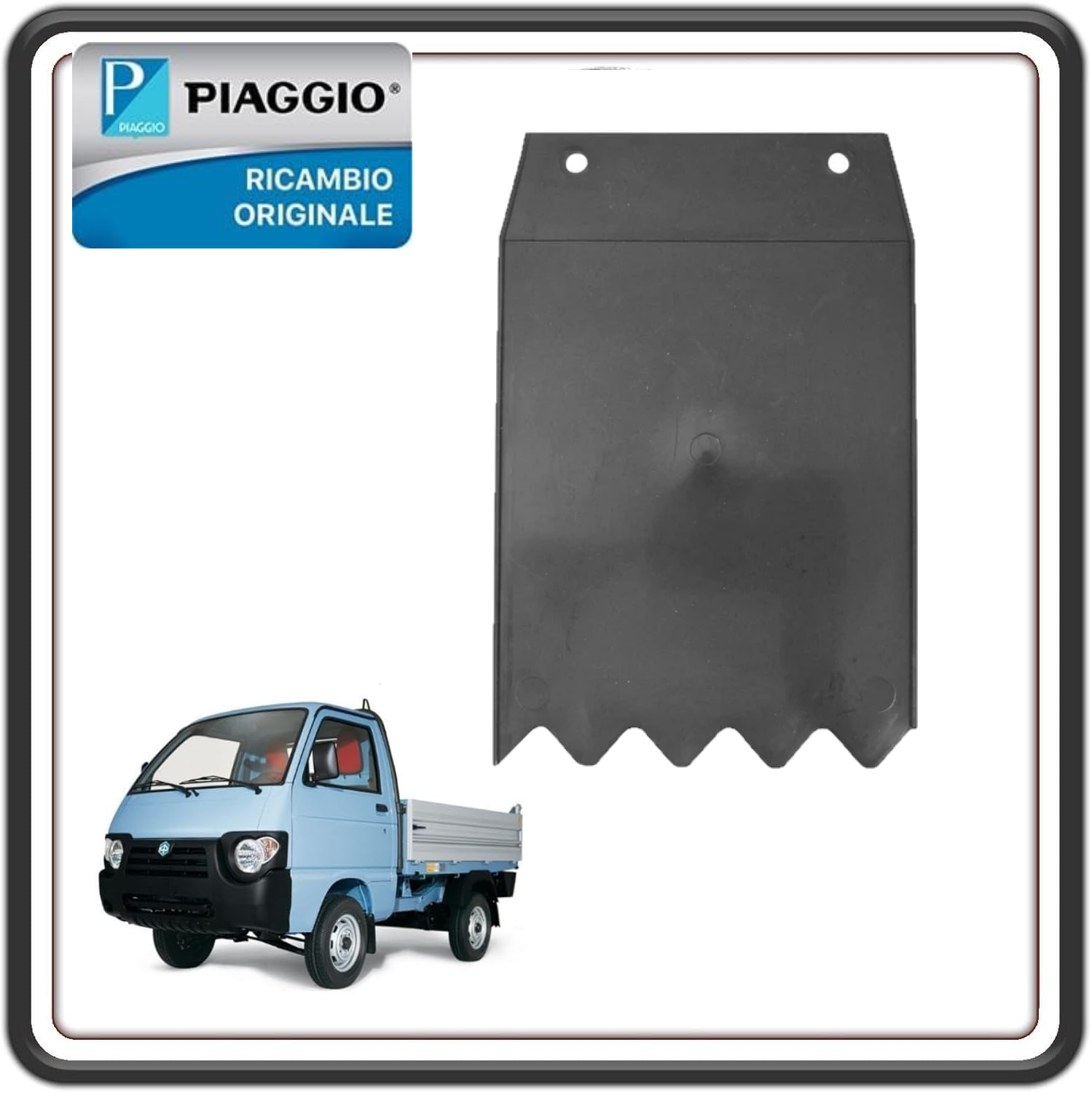 PARASPRUZZI PARA SCHIZZI POSTERIORE PER PIAGGIO PORTER TUTTI I MODELLI - PIAGGIO QUARGO TUTTI I MODELLI ORIGINALE PIAGGIO B007640