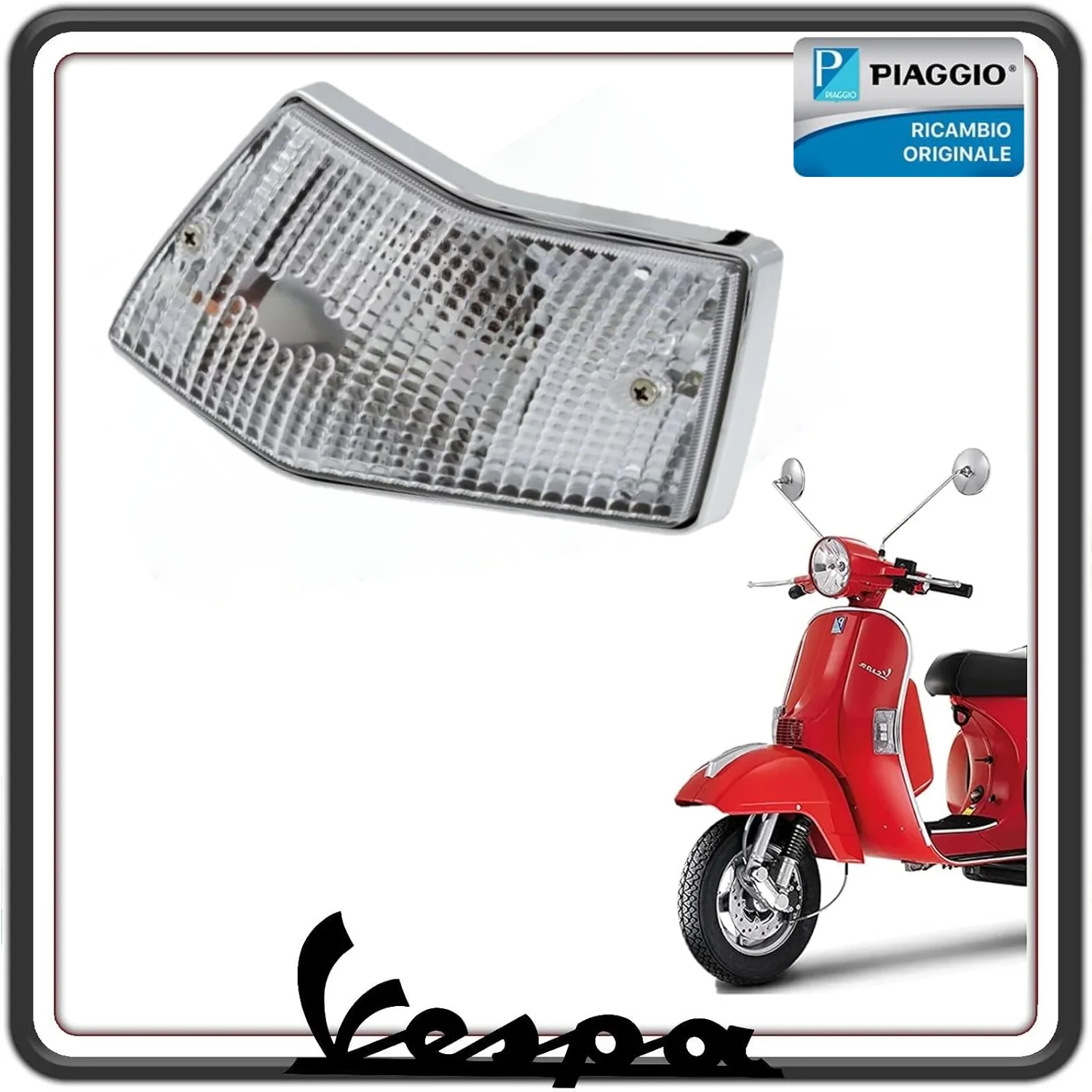 FANALINO FRECCIA INDICATORE DI DIREZIONE POSTERIORE LATO DESTRO COMPLETO VESPA PX 125 150 200 - VESPA ARCOBALENO - VESPA LML STAR ORIGINALE PIAGGIO 638764