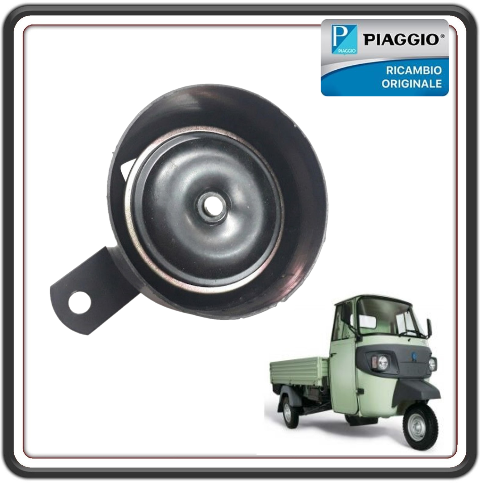 CLACSON SEGNALATORE ACUSTICO PER PIAGGIO APE CALESSINO DIESEL DAL 2007 AL 2012 - APE MP 601 CLASSIC DIESEL DAL 2006 AL 2013 ORIGINALE PIAGGIO B041000R  