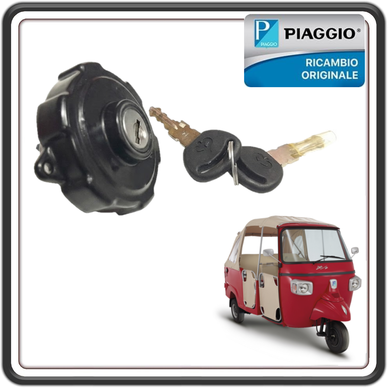 TAPPO SERBATOIO CARBURANTE COMPLETO DI CHIAVE PER PIAGGIO APE CALESSINO BENZINA 200 E4 DAL 2017 AL 2023 ORIGINALE PIAGGIO 940214 
