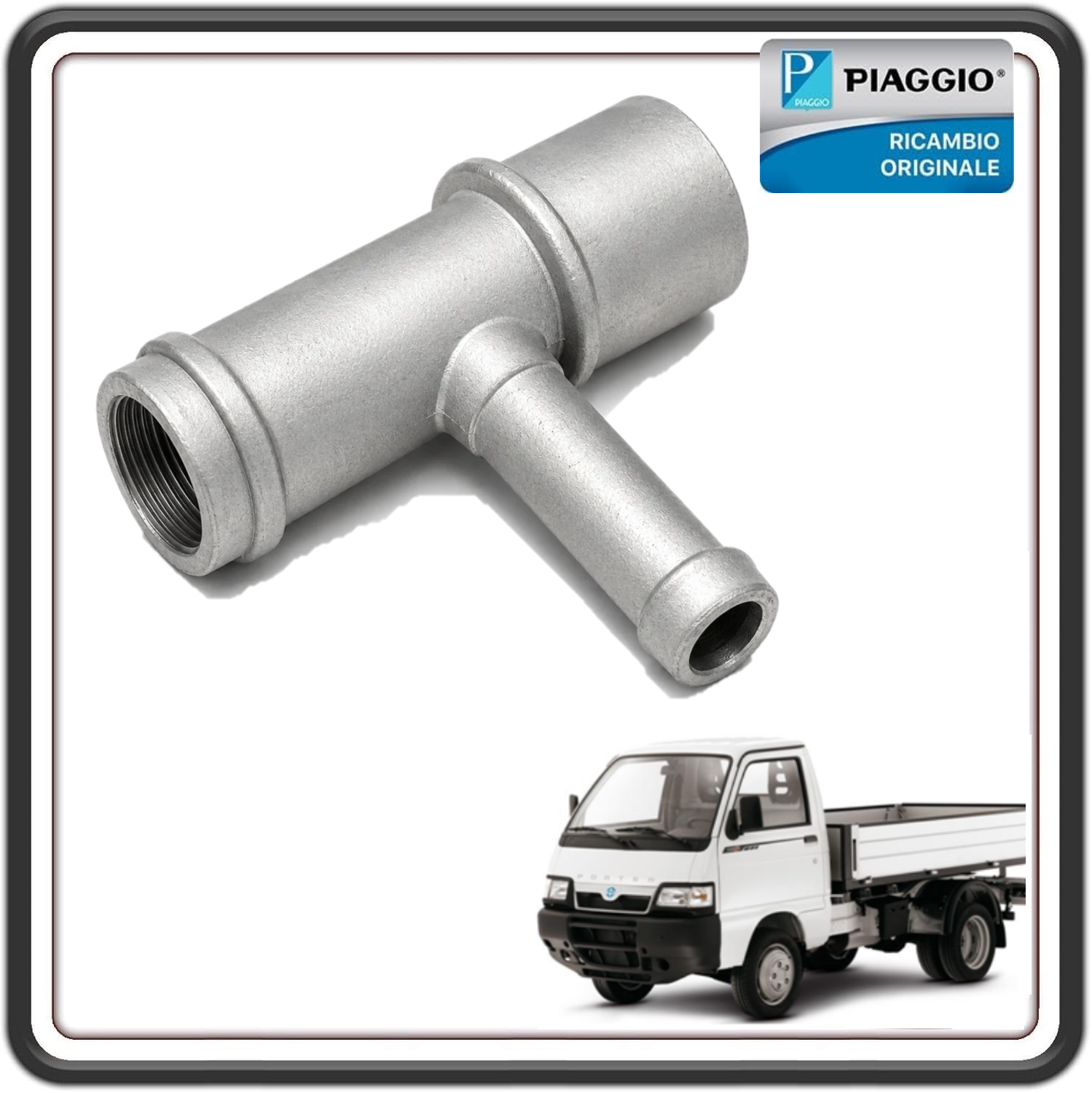 RACCORDO CONNETTORE PER PIAGGIO PORTER 1300 16V MOTORE DAIHATSU FINO AL 2010 - PIAGGIO PORTER MAXXI FINO AL 2010 9004405217000 