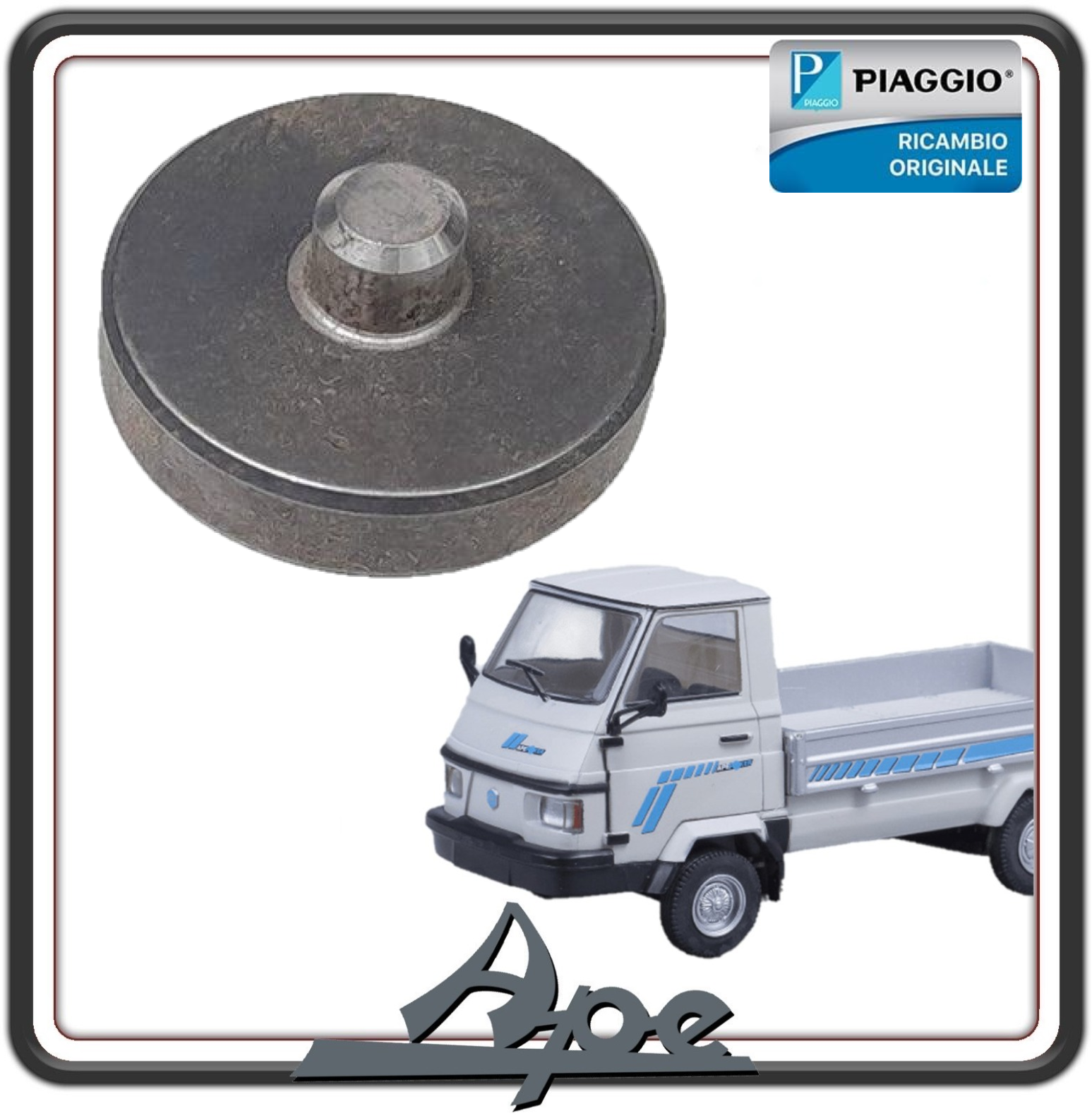 PIATTELLO PER PUNTERIA PER PIAGGIO APE CALESSINO DIESEL MOTORE LOMBARDINI DAL 2007 AL 2012 - PIAGGIO  APE TM 703 DIESEL DAL 1987 AL 2012 - PIAGGIO APE CAR-MAX DIESEL 1986-1996 - APE POKER DIESEL 1993-1997 ORIGINALE PIAGGIO L6410121   