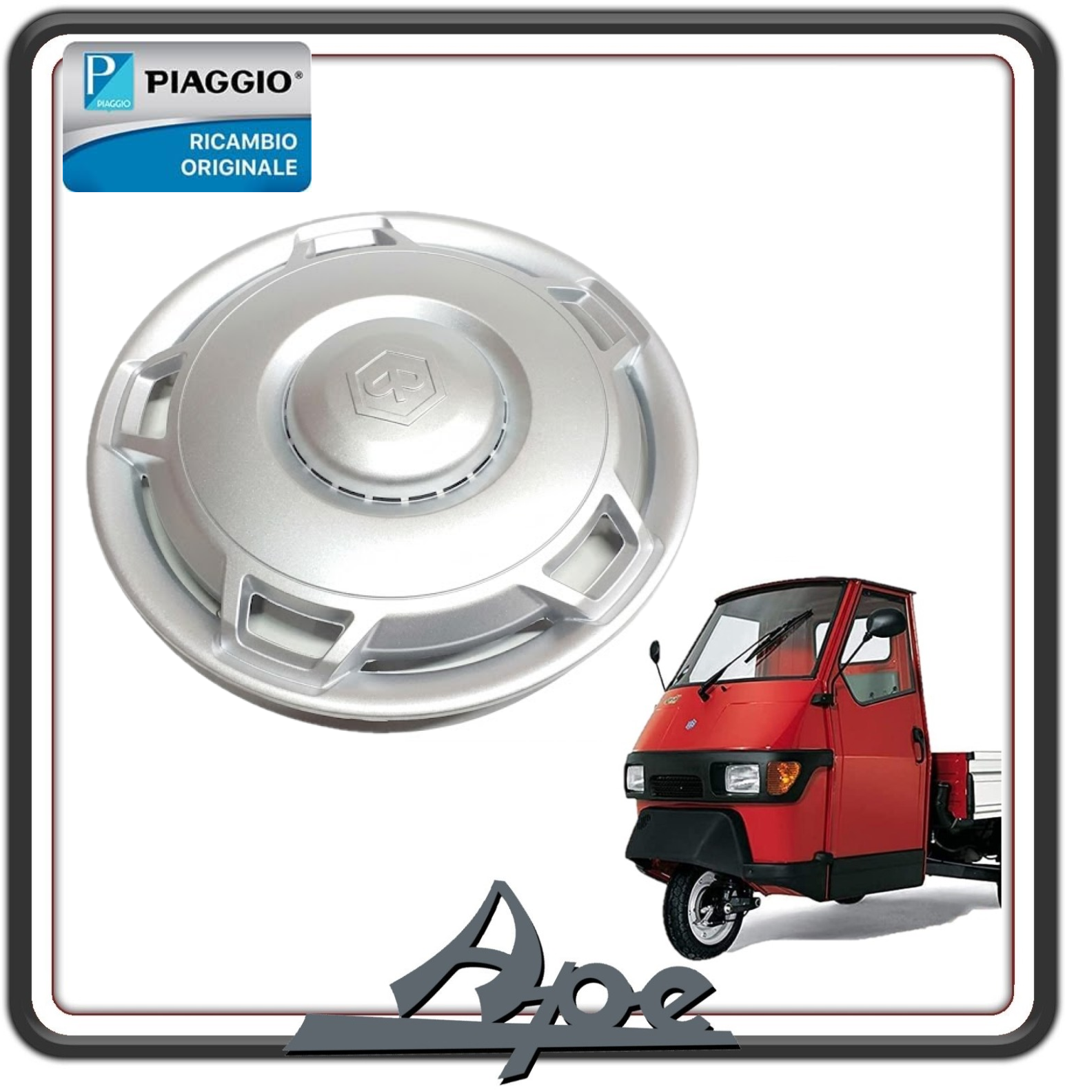 COPPA RUOTA COPRI RUOTA COPRICERCHIO RUOTA ANTERIORE E RUOTE POSTERIORI PER PIAGGIO APE 50 DAL 2018 AL 2021 ORIGINALE PIAGGIO 1E003041