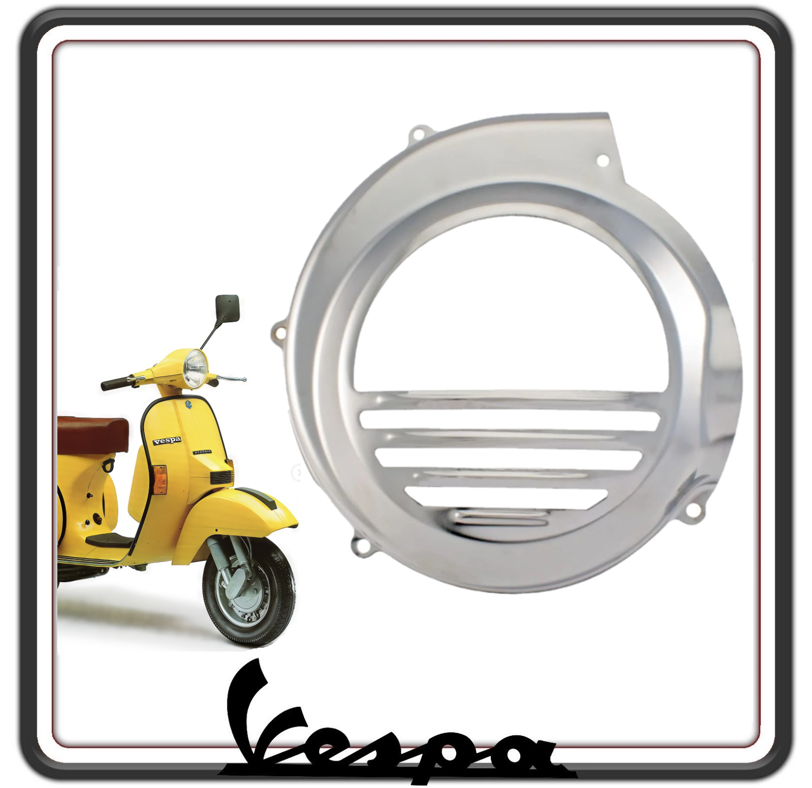 COPRIVENTOLA COPERCHIO VENTOLA COPRIVOLANO COPRI VOLANO CROMATO COMPATIBILE PER PIAGGIO VESPA PX TUTTI I MODELLI SENZA FRENO A DISCO FINO AL 1997 - VESPA ARCOBALENO SENZA FRENO A DISCO FINO AL 1997