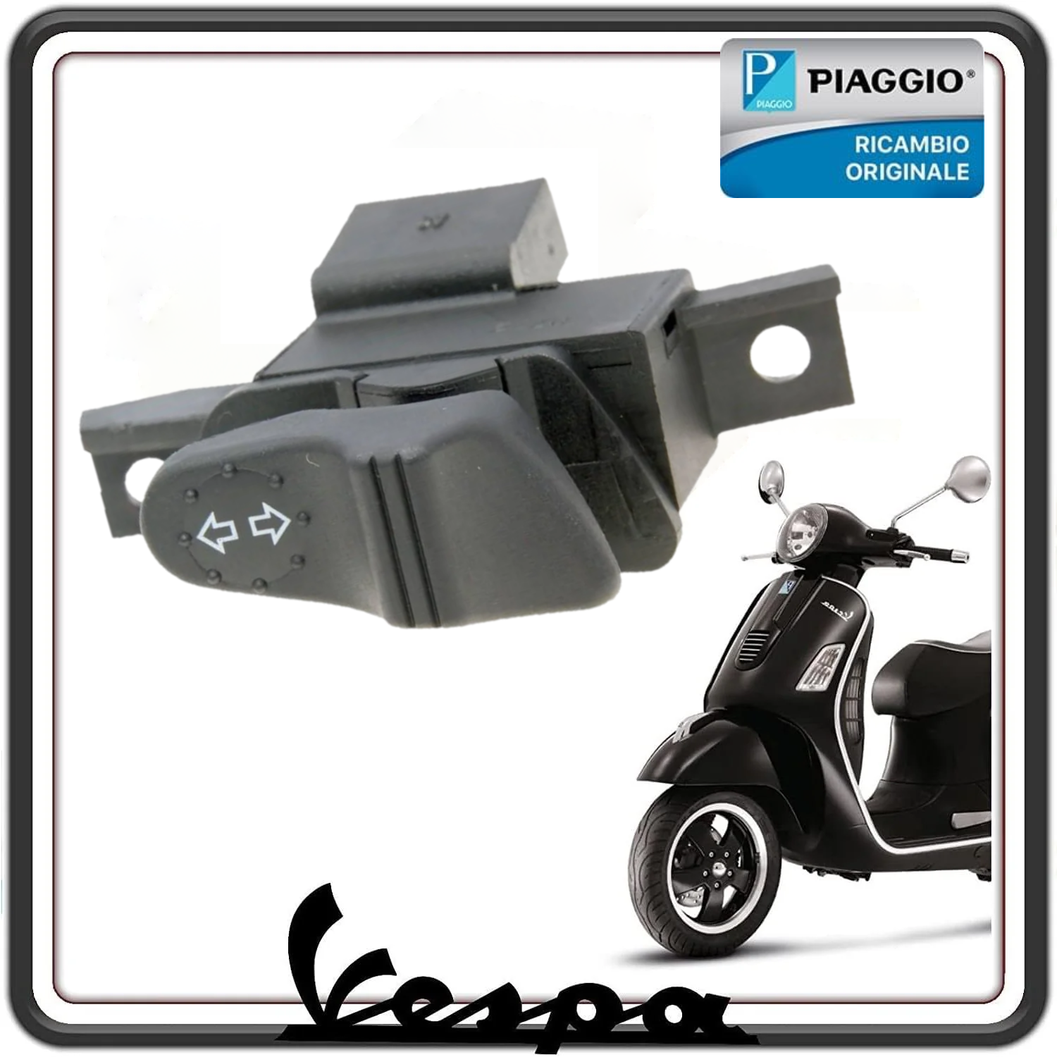 INTERRUTTORE PULSANTE FRECCE FRECCIA INDICATORI DI DIREZIONE VESPA LX 50 125 150 - VESPA GTS 125 250 300 ORIGINALE PIAGGIO 294723