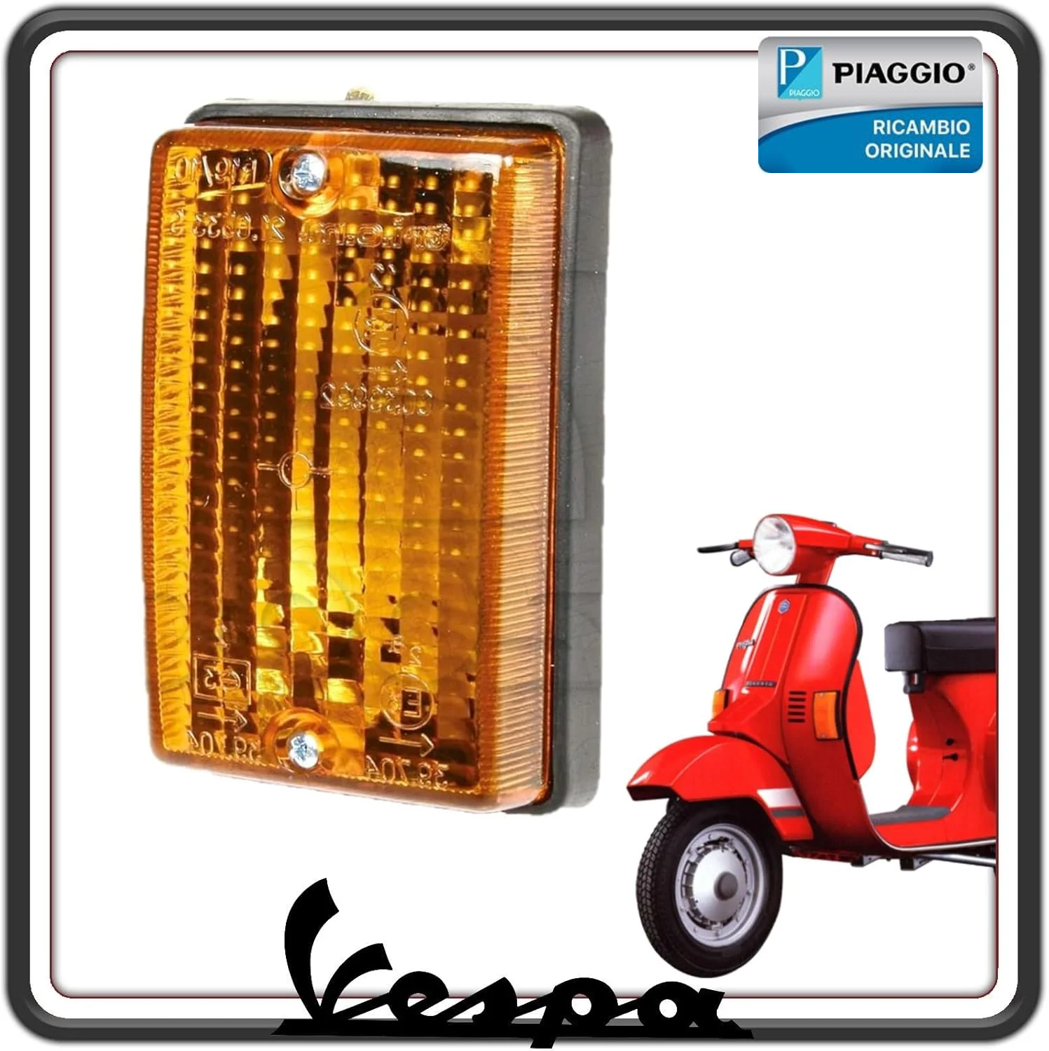 FANALINO FRECCIA COMPLETO INDICATORE DI DIREZIONE POSTERIORE SINISTRO VESPA PK 50 - VESPA PK 125 ORIGINALE PIAGGIO 216784
