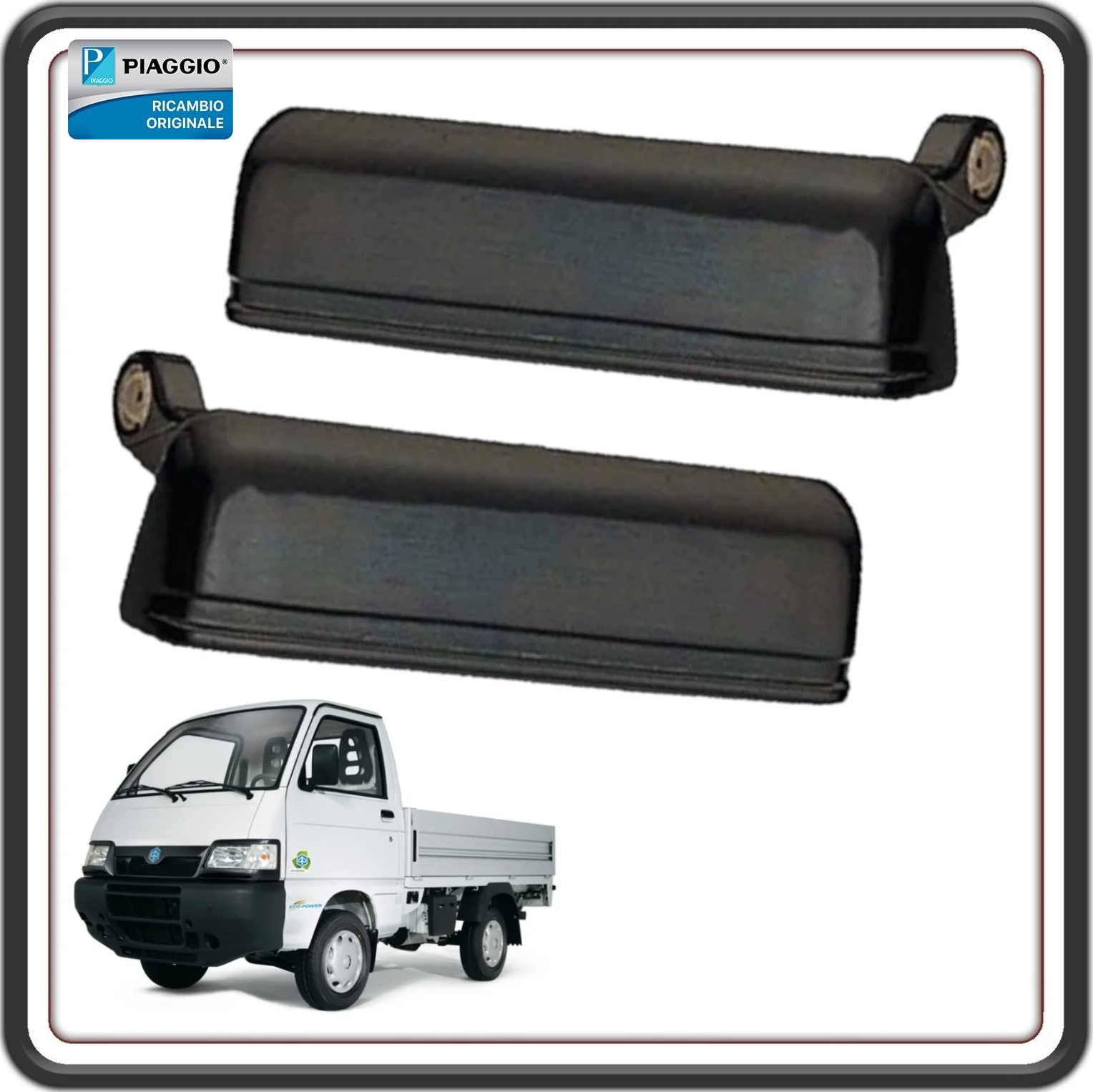 KIT 2 MANIGLIA MANIGLIE ESTERNA PORTA PORTIERA SPORTELLO LATO GUIDA E LATO PASSEGGERO PER PIAGGIO PORTER TUTTI I MODELLI - PIAGGIO QUARGO TUTTI I MODELLI ORIGINALE PIAGGIO 6921087Z01000 - 69221087Z01000