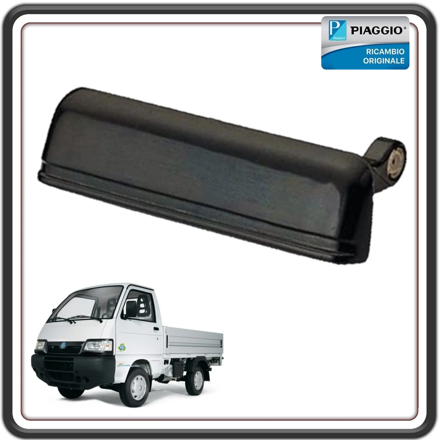 MANIGLIA ESTERNA PORTA PORTIERA SPORTELLO LATO PASSEGGERO PER PIAGGIO PORTER TUTTI I MODELLI - PIAGGIO QUARGO TUTTI I MODELLI ORIGINALE PIAGGIO 6921087Z01000